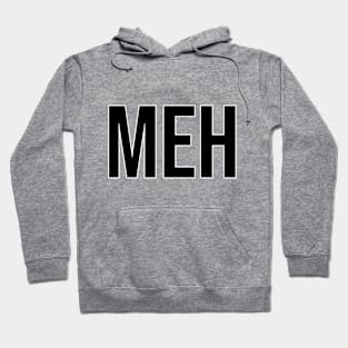 MEH Hoodie